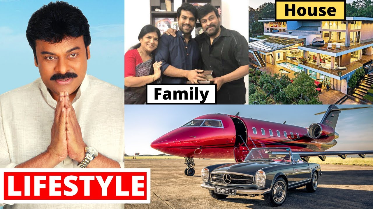 Chiranjeevi Lifestyle 2020, Wife, Income, House, Cars, Family,Biography,Movies,Son,Daughter&NetWorth