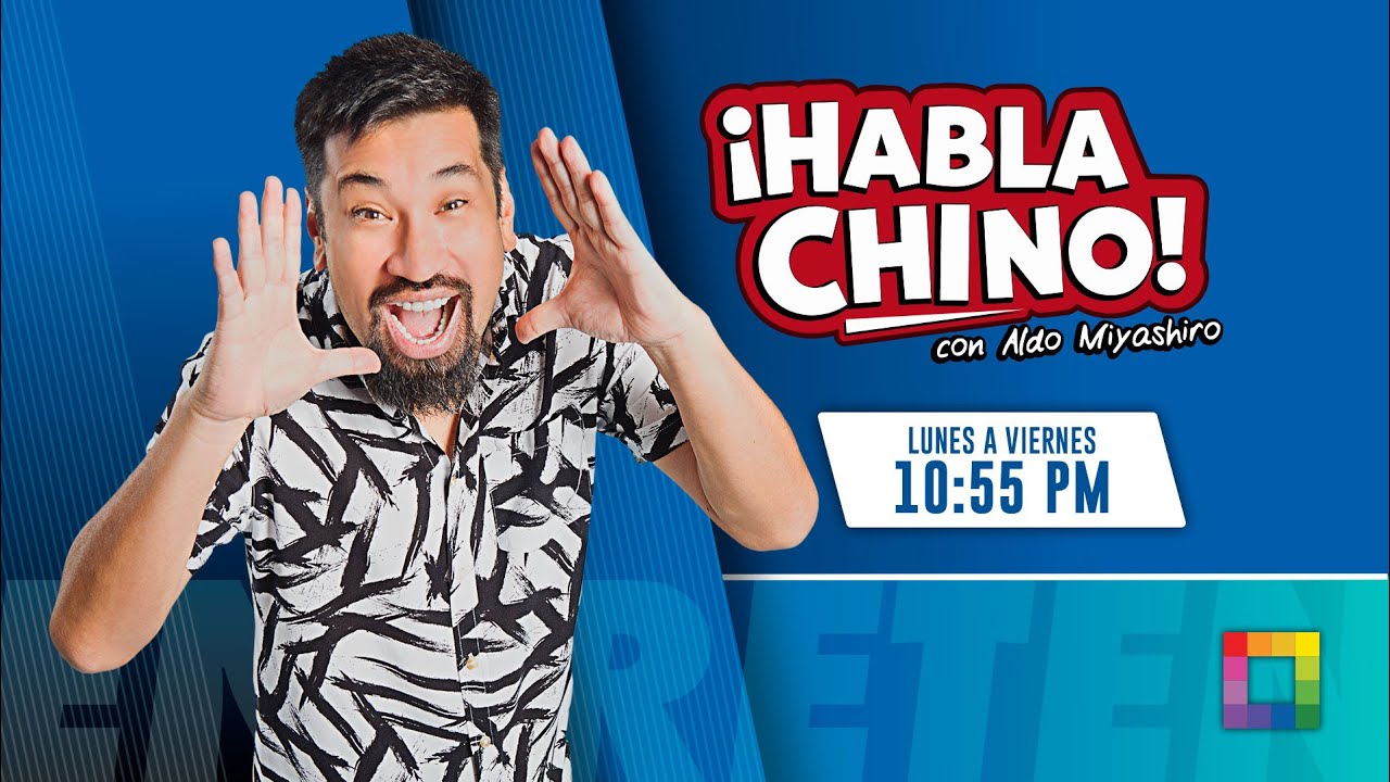 Habla Chino - JUN 25 - 1/2 - VANESSA TERKES EN 'HABLA CHINO' | Willax