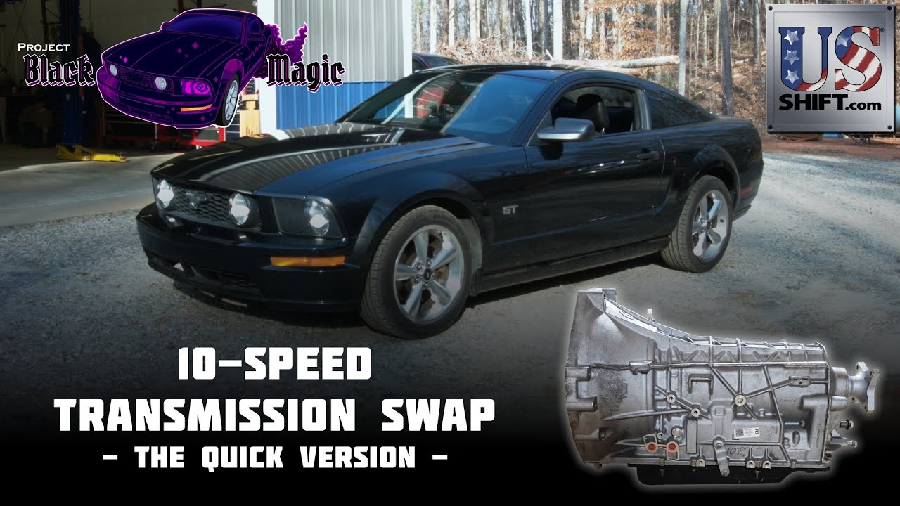 10-Speed Mustang Swap - Project Black Magic (The Quick Version)