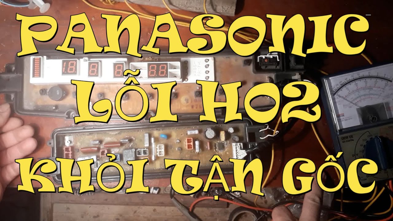 Máy giặt Panasonic báo lỗi H02 || ❤️ Điện lạnh Mai Chi ❤️