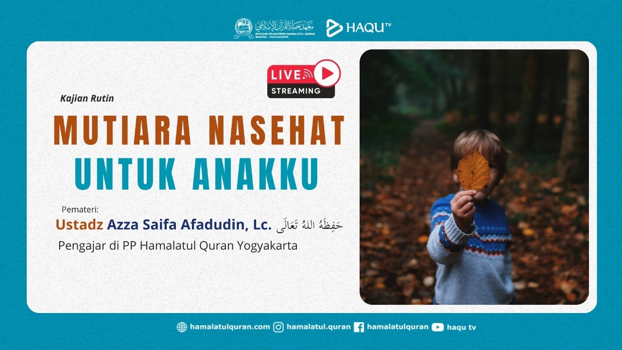 Agar Nikmat Tak Hilang - Ustadz Azza Saifa Afadudin, Lc.