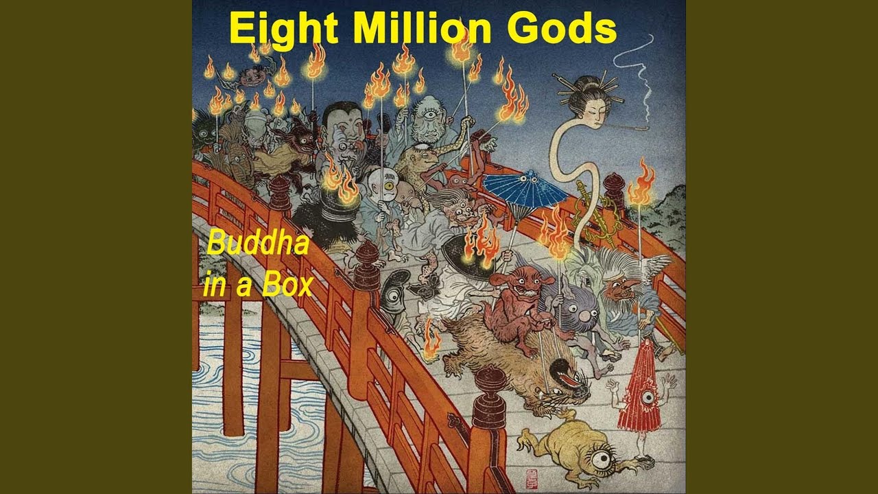 Eight Million Gods