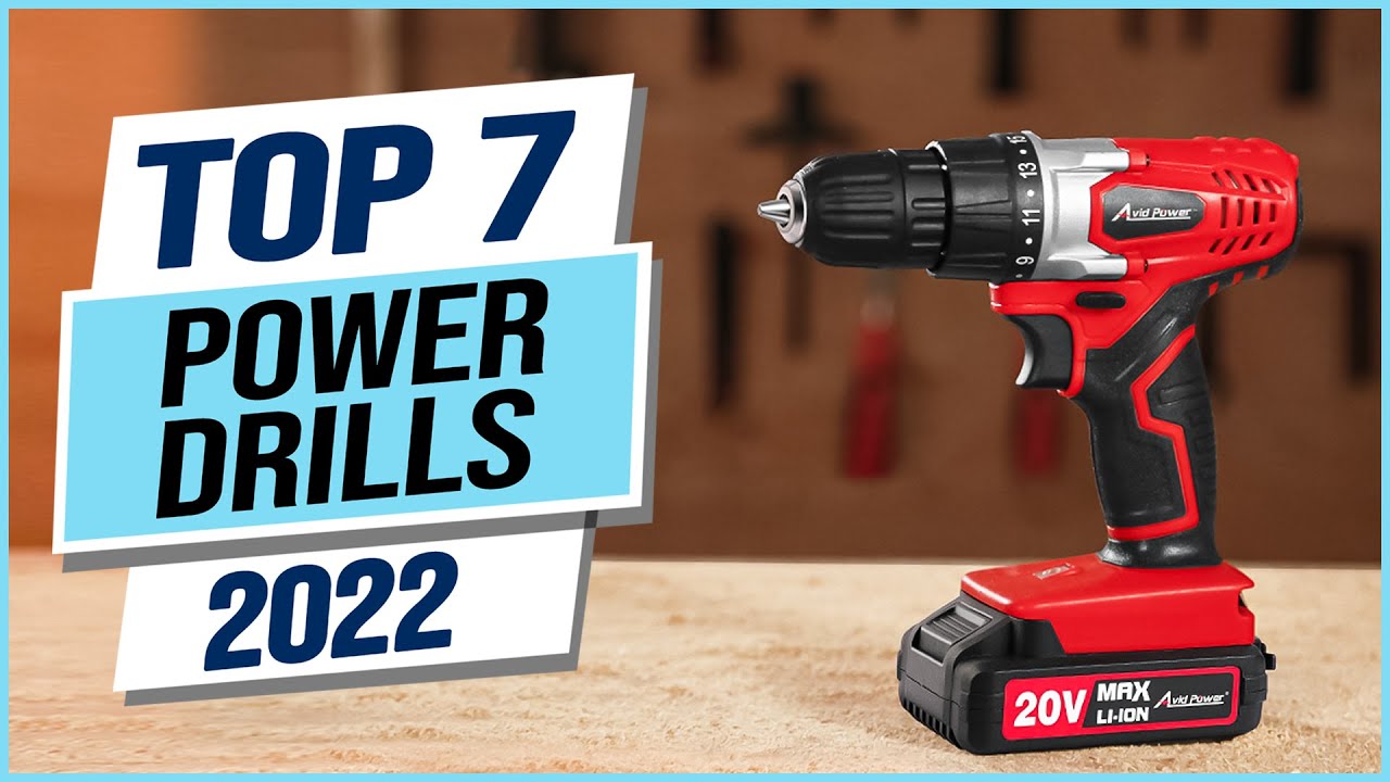 Top 7 Best Power Drills 2024