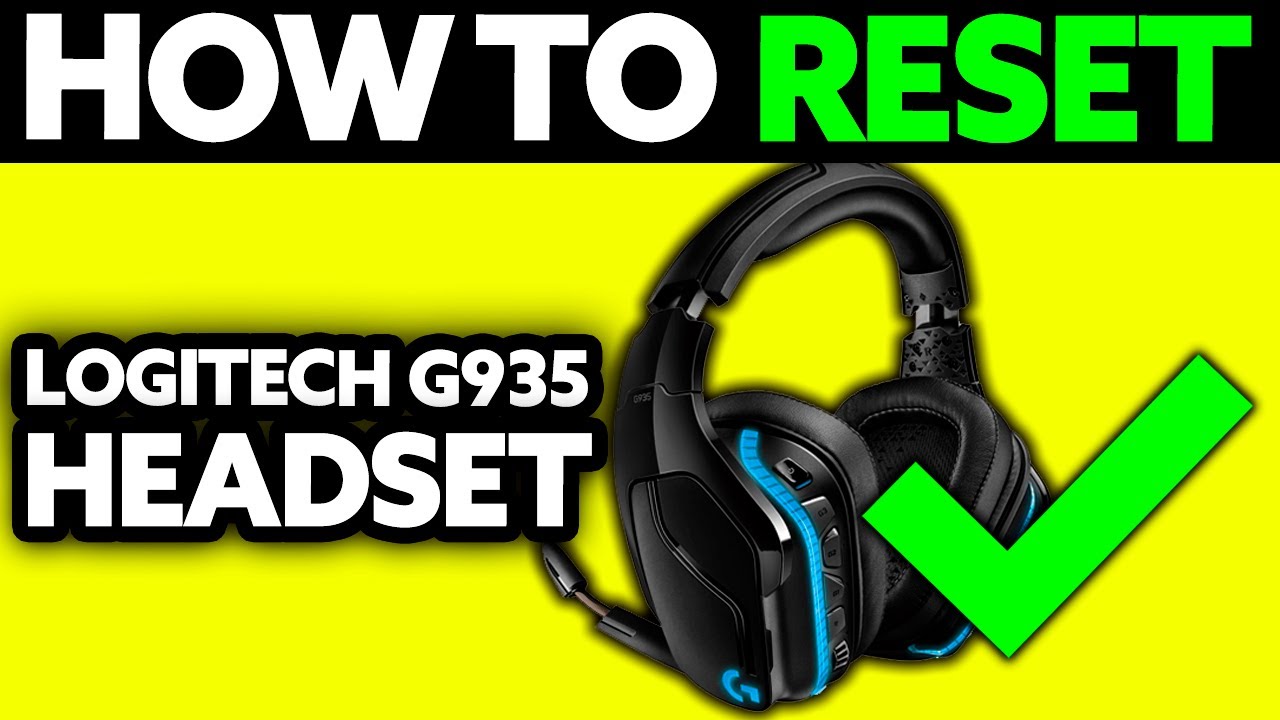 How To Reset Logitech G935 Headset (2025) - Step by Step
