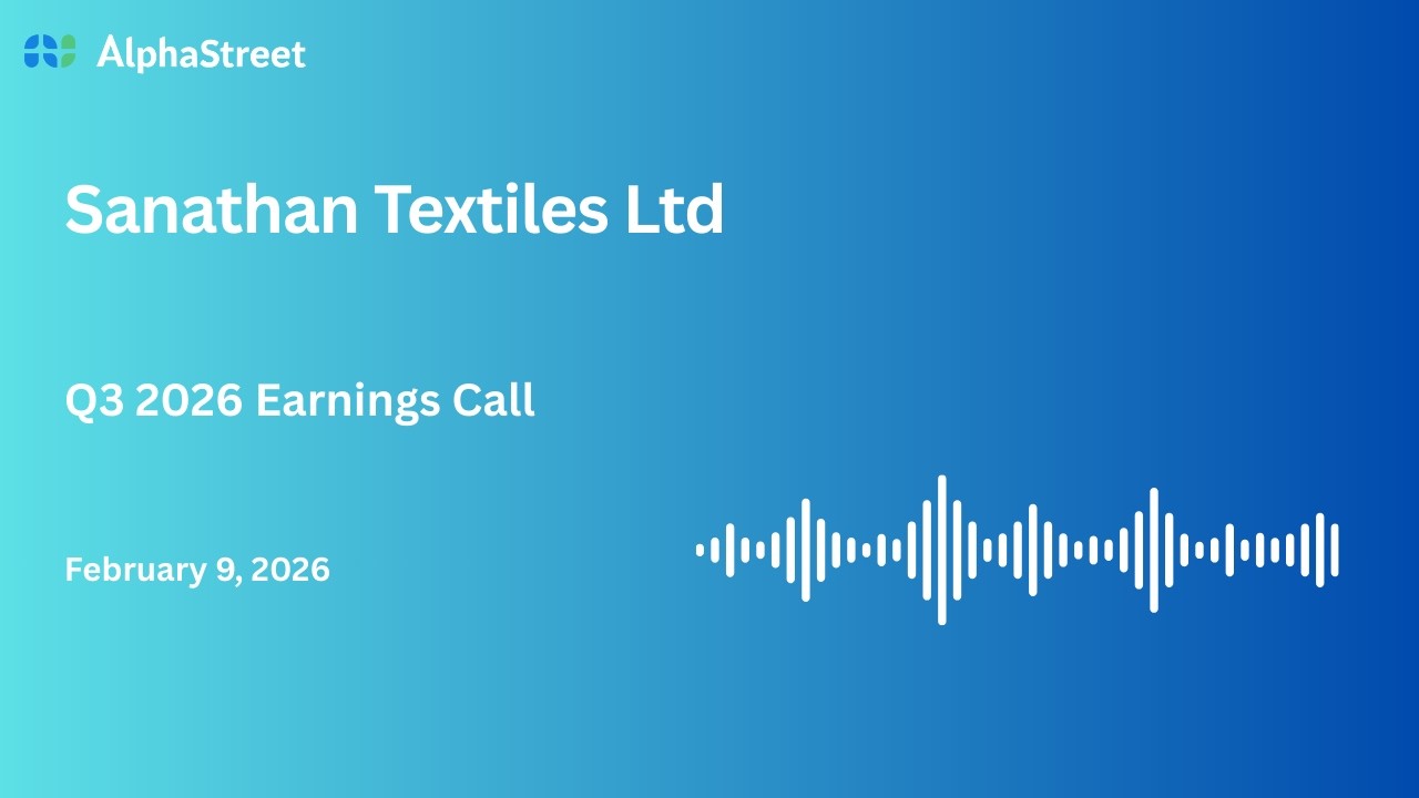 Sanathan Textiles Ltd Q3 FY2025-26 Earnings Conference Call