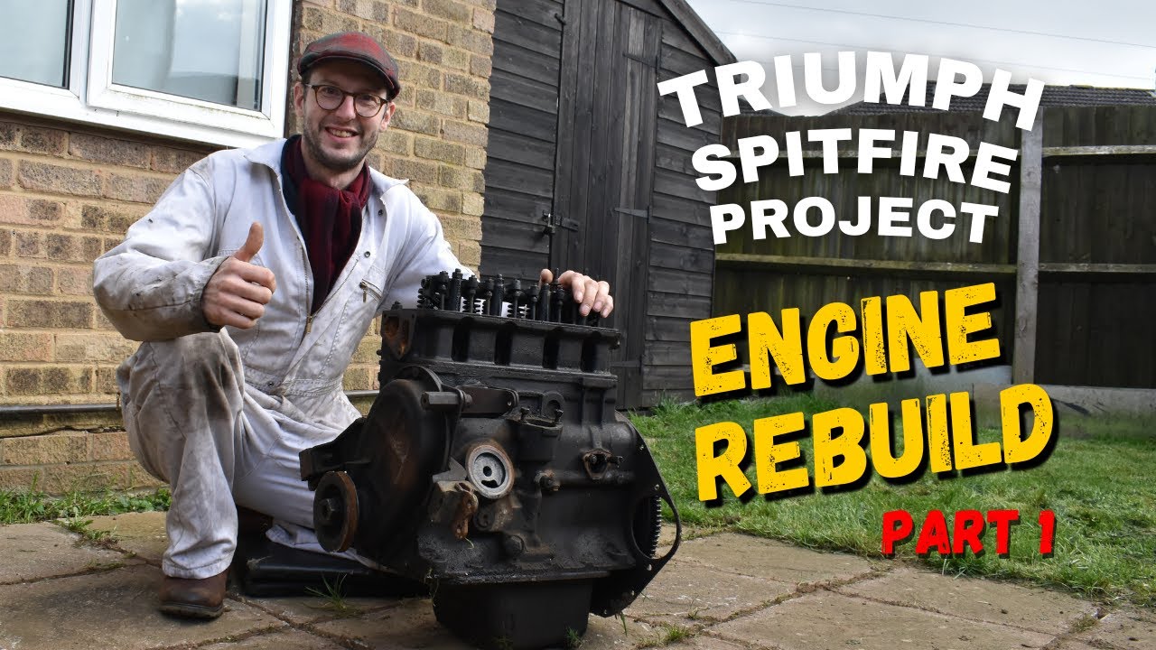 Triumph Spitfire Engine Strip Down