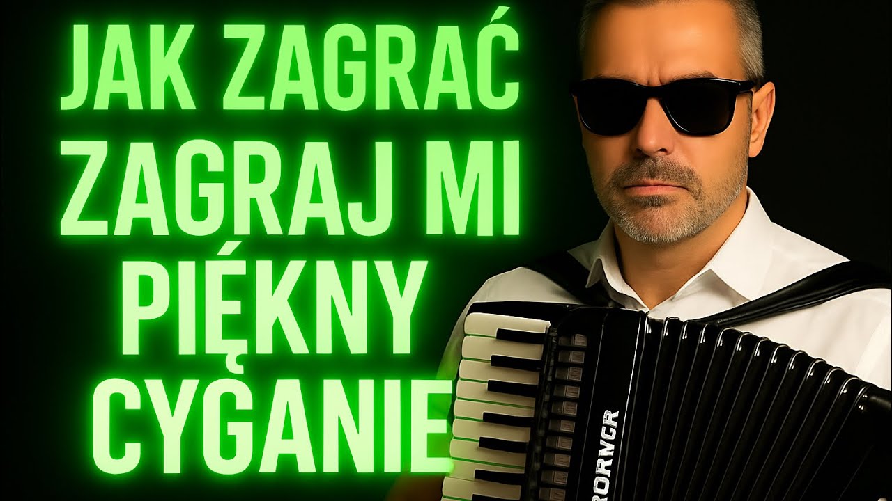 Jak zagrac na akordeonie zagraj mi piekny cyganie!/nauka gry na akordeonie