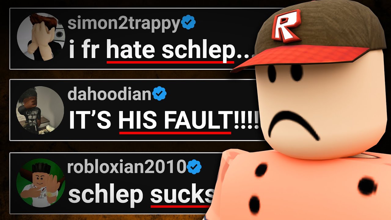 Roblox Schlep Hate Is Getting WORSE..