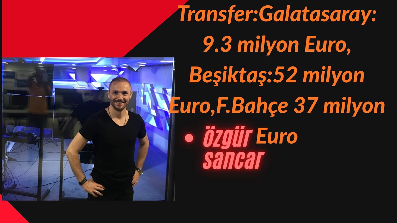 Ara transfer harcamaları: Galatasaray: 9.3 milyon Euro, Beşiktaş:52 milyon Euro,F.Bahçe 37 milyon Eu