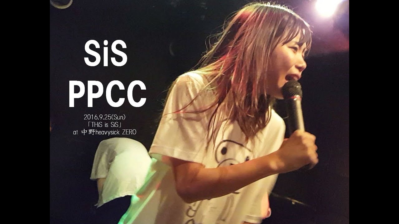 2016/09/25 SiS『PPCC(BiS Cover)』@中野heavysick ZERO
