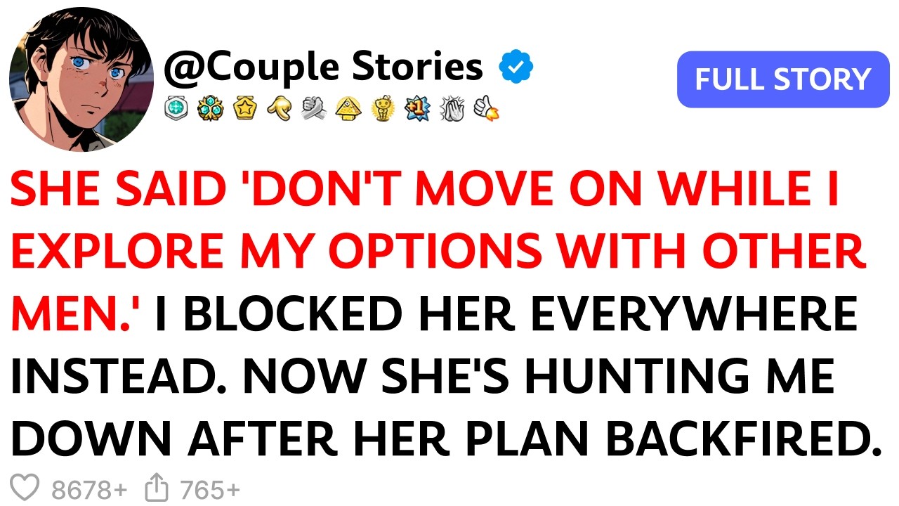 She Demanded: 'I Need You To Patiently Wait For Me While I Date Other Guys.' I Said 