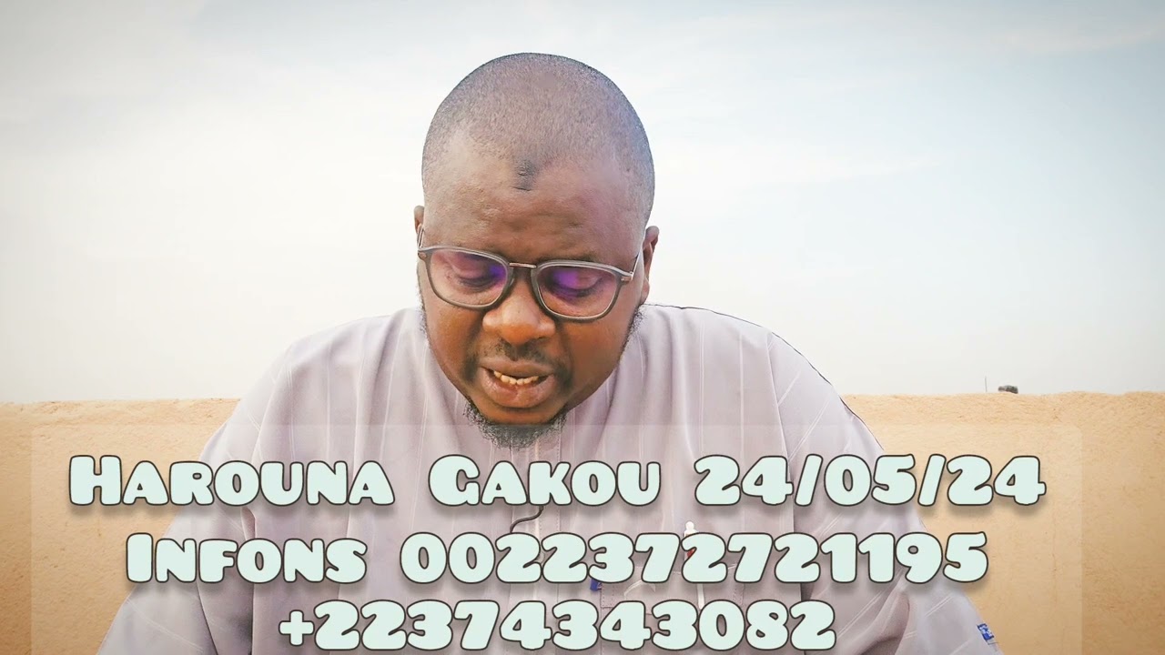 Harouna Gakou informations ℹ️ et conseils
