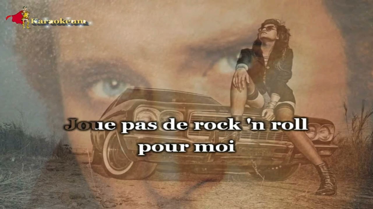 Johnny Hallyday - Joue pas de rock'n'roll pour moi  [Karaoke]