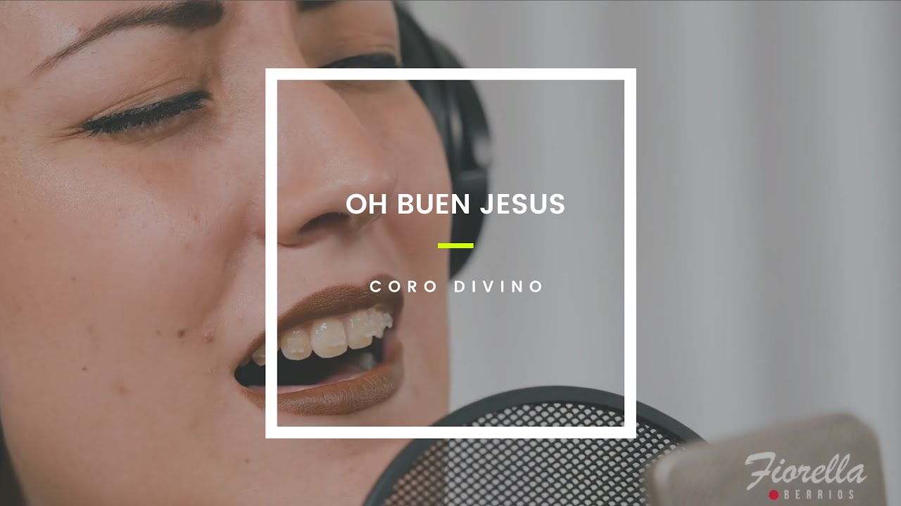 Oh buen Jesús  -  Fiorella Berrios  - Canto para la comunión