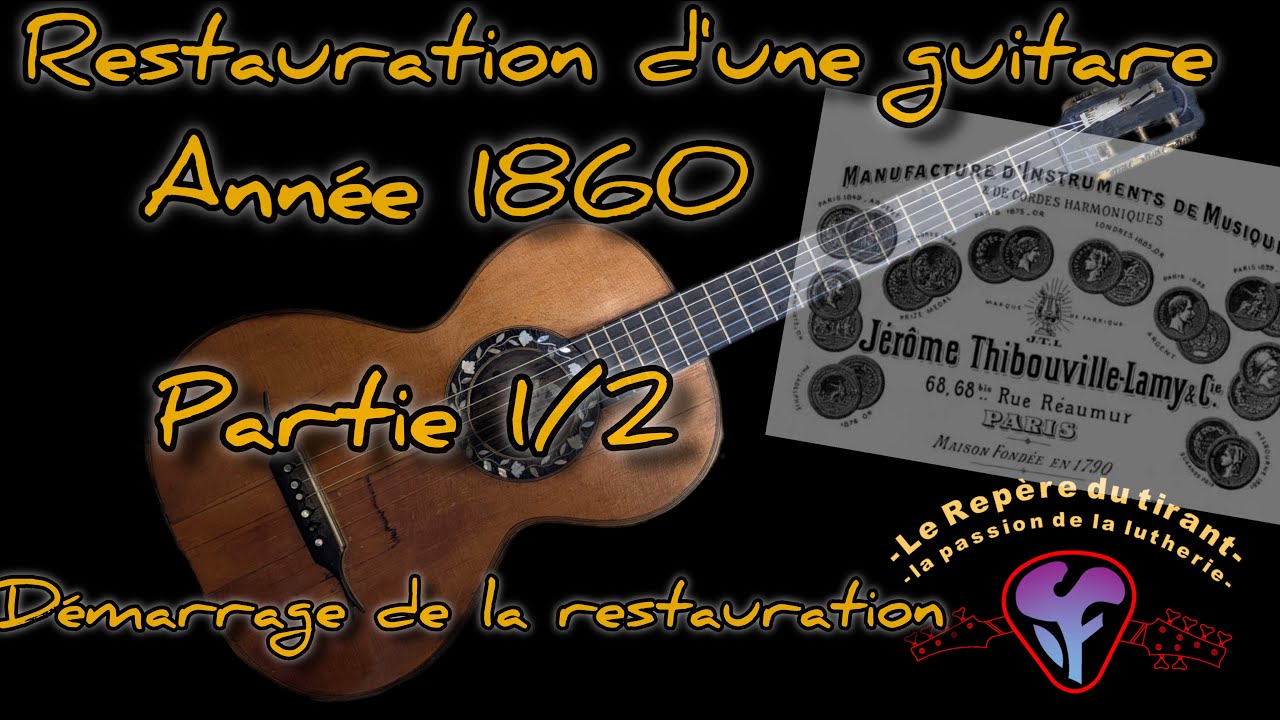 Démarrage de la restauration d'une Guitare de 1860  de Jérôme Thibouville Lamy