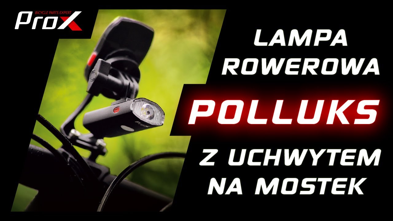 Lampa rowerowa Prox Polluks z uchwytem na mostek