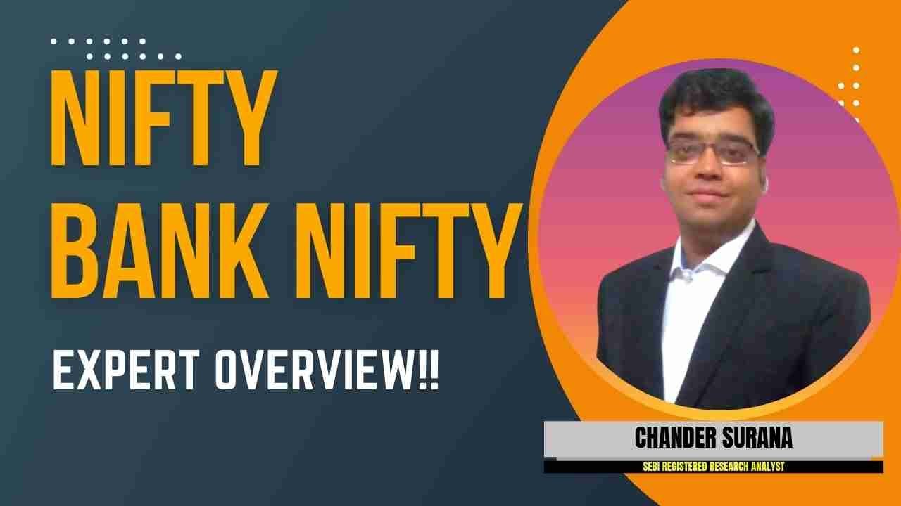 Nifty & Bank Nifty में क्या करें? Expert Overview by Chander Surana