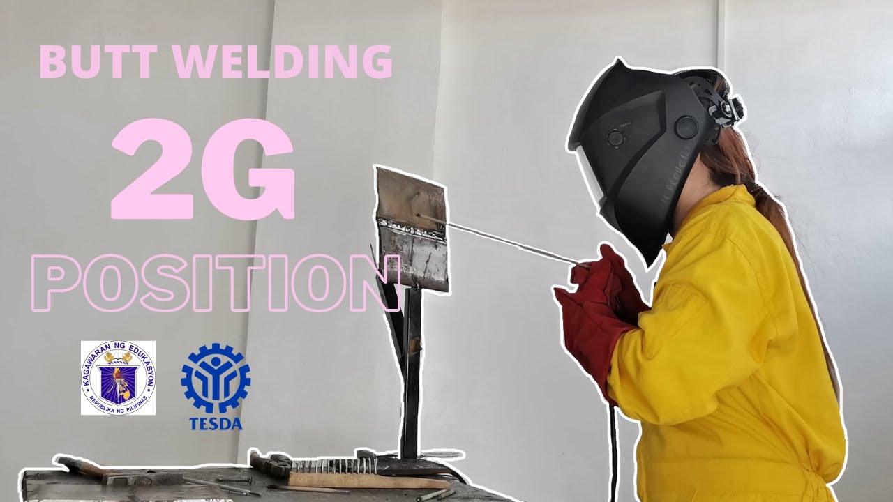 Home of Welds I PAANO HINANGIN ANG 2G POSITION (butt welding)