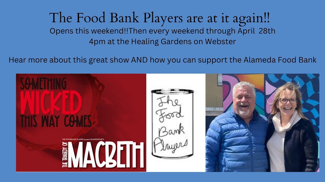 The Food Bank Players present Macbeth!