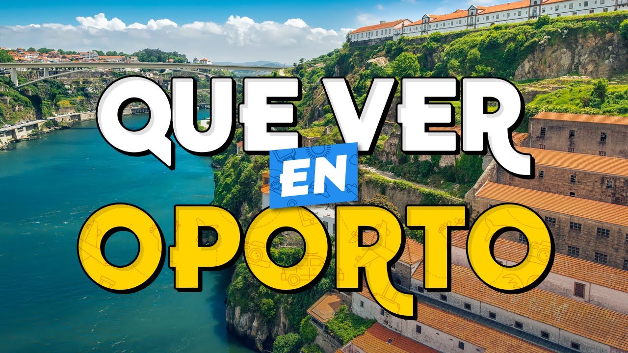 🧳️ TOP 10 Que Ver En OPORTO ✈️ Guía Turística Que Hacer en Oporto