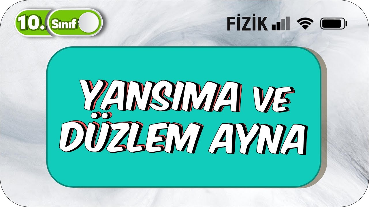 10.Sınıf Fizik Yansıma ve Düzlem Ayna | Konu Anlatımı ve Soru Çözümü #2023