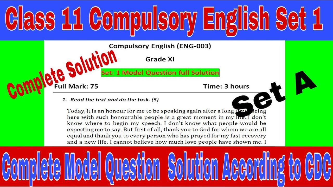 NEB | Class 11 compulsory English Set I Complete Model Question Solution According to CDC | E. Nepal