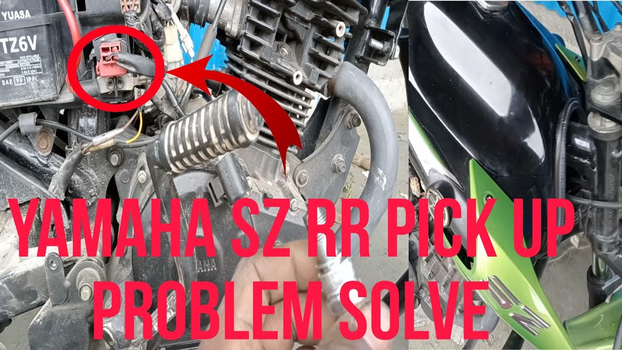 Yamaha sz rr pickup problem solve