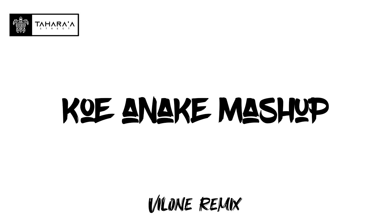 KOE ANAKE MASHUP - (Vilone Remix) [LOCAL SESSION]