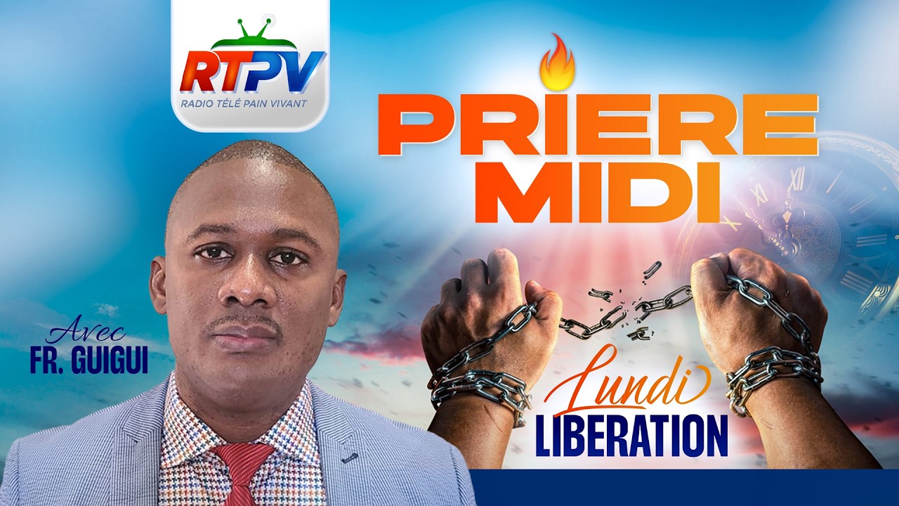 PRIERE MIDI : INTERVENTION CELESTE / LUNDI DE LIBERATION  AVEC FR. GUIGUI     / 03 / 09  / 2026