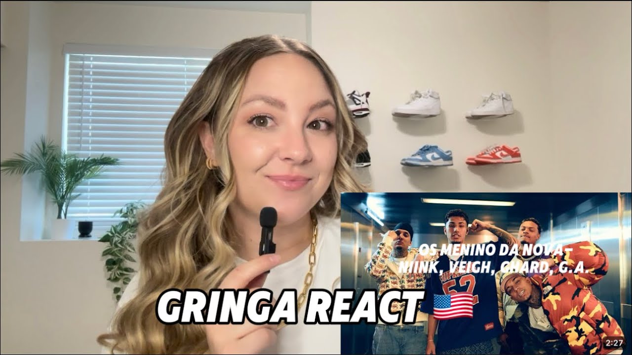 GRINGA REACT 🇺🇸: OS MENINO DA NOVA- NIINK, VEIGH, GHARD, G.A.