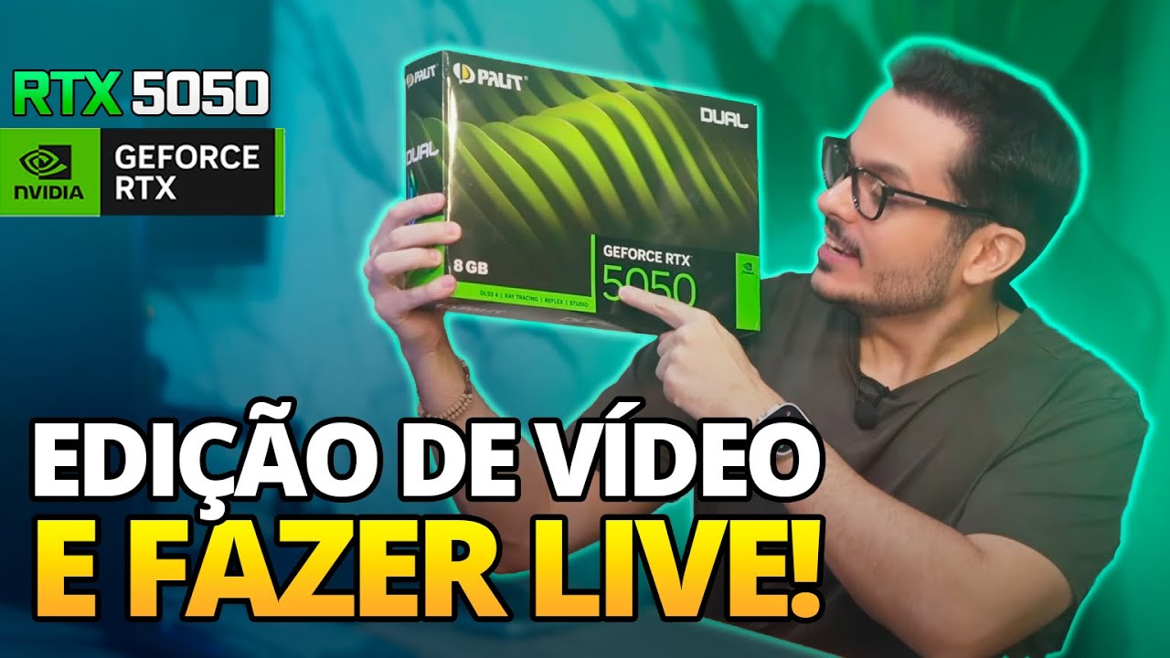 RTX 5050 DANDO UM CALDO NA EDIÇÃO DE VIDEO E PARA FAZER LIVE - TAMBÉM MUITO BOA PARA TRABALHAR