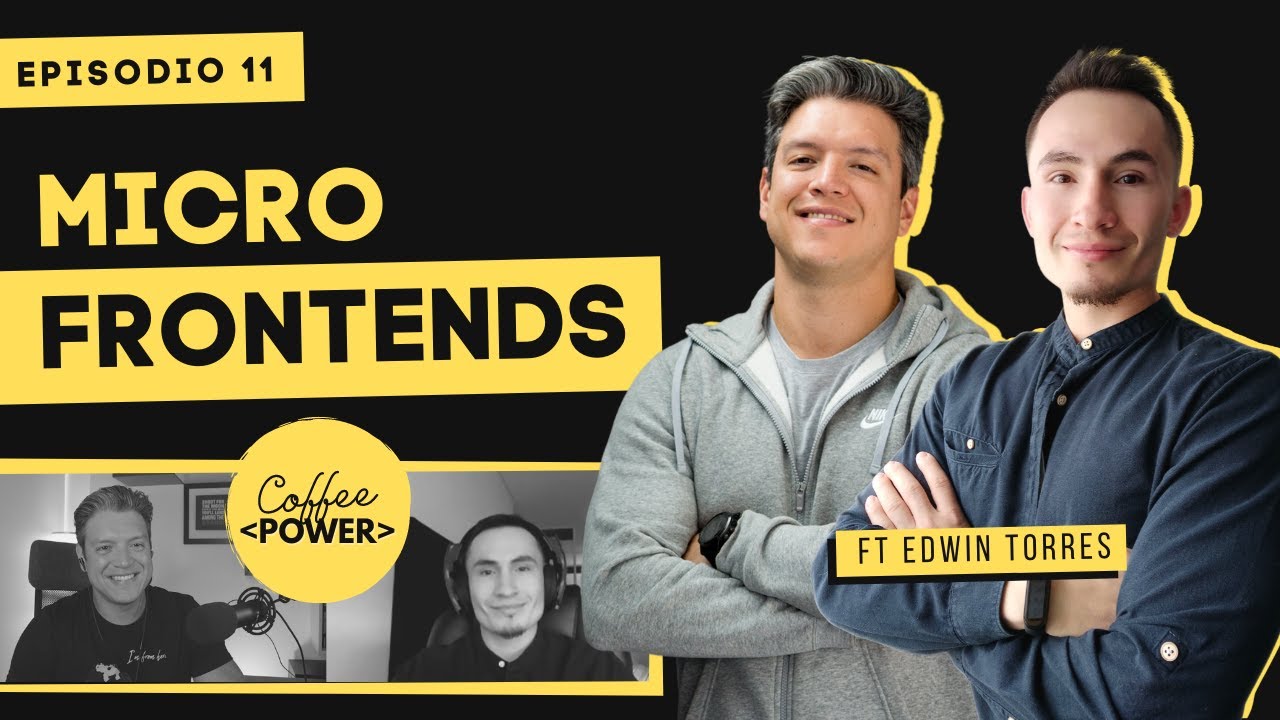 Micro Frontends (Explicado) | Oswaldo Alvarez ft Edwin Torres #11