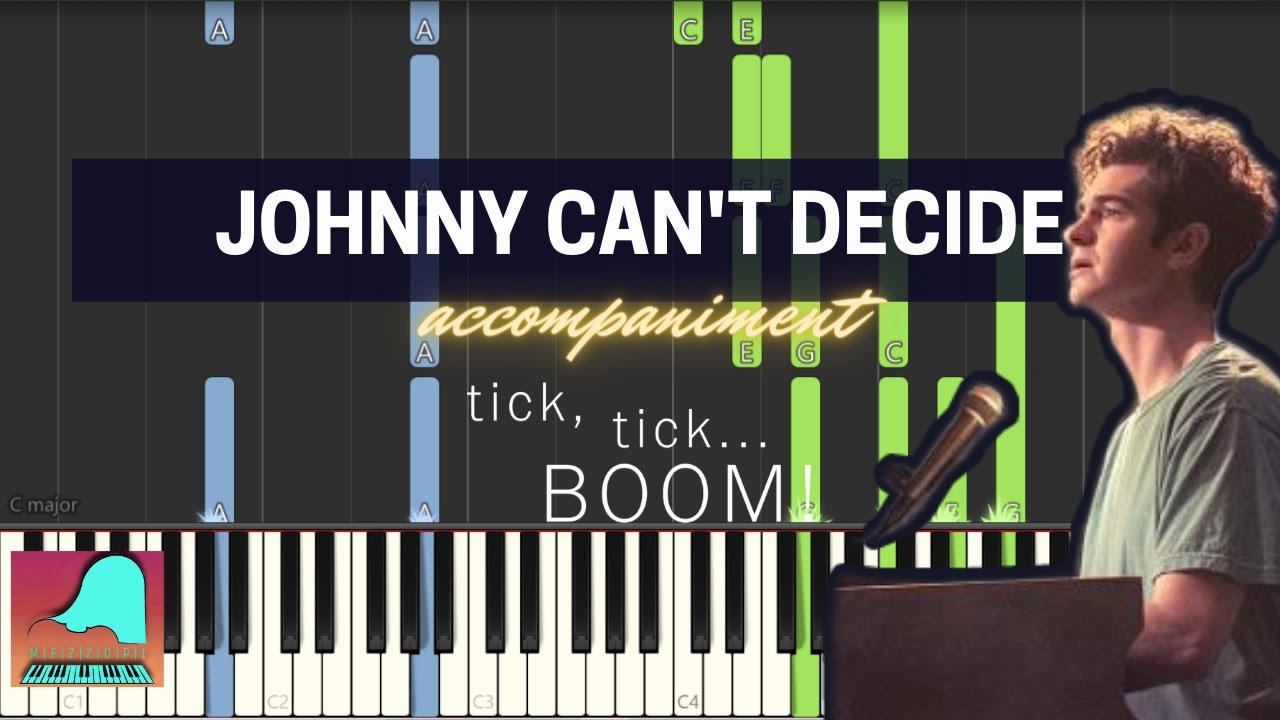 Johnny Can't Decide - Tick, tick...boom! | Piano Accompaniment Tutorial (Synthesia)