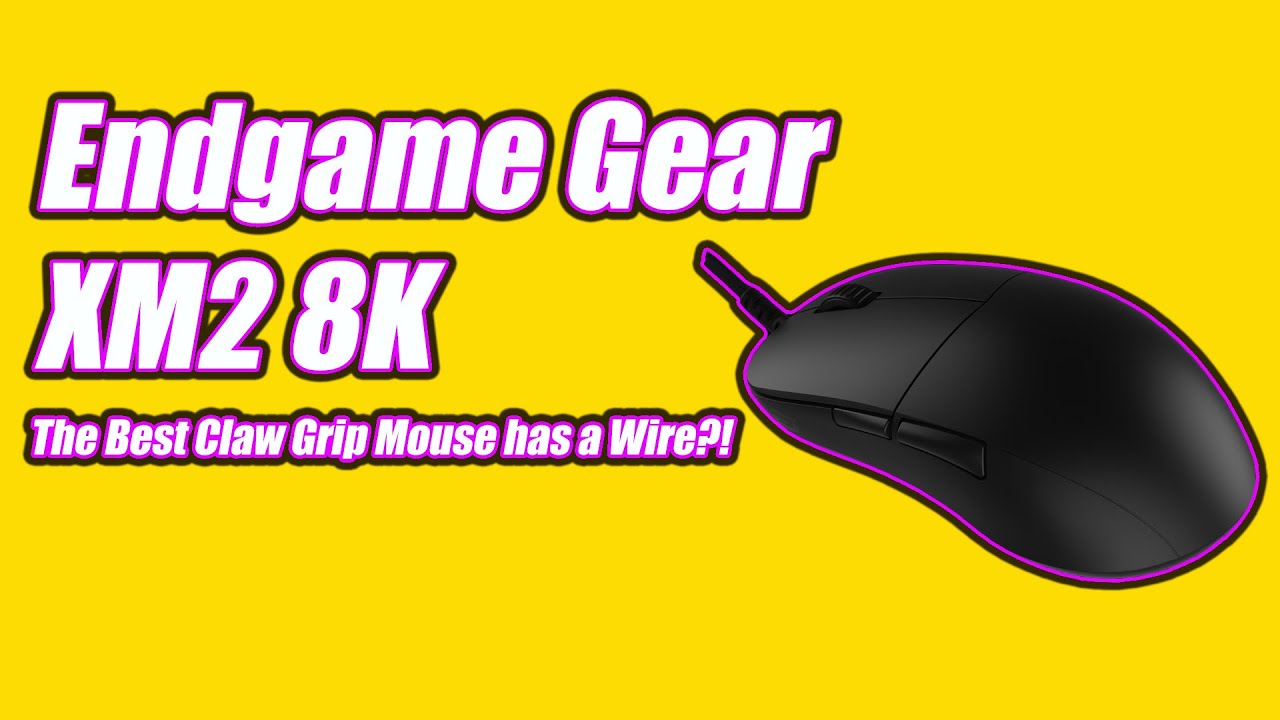Endgame Gear XM2 8K Review (The Best Claw Grip Mouse has a wire?!)