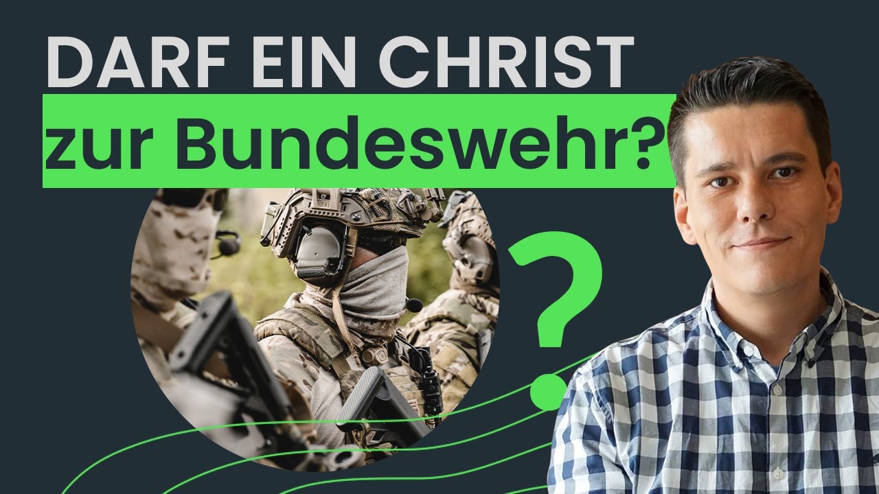 Darf ein Christ zur Bundeswehr?