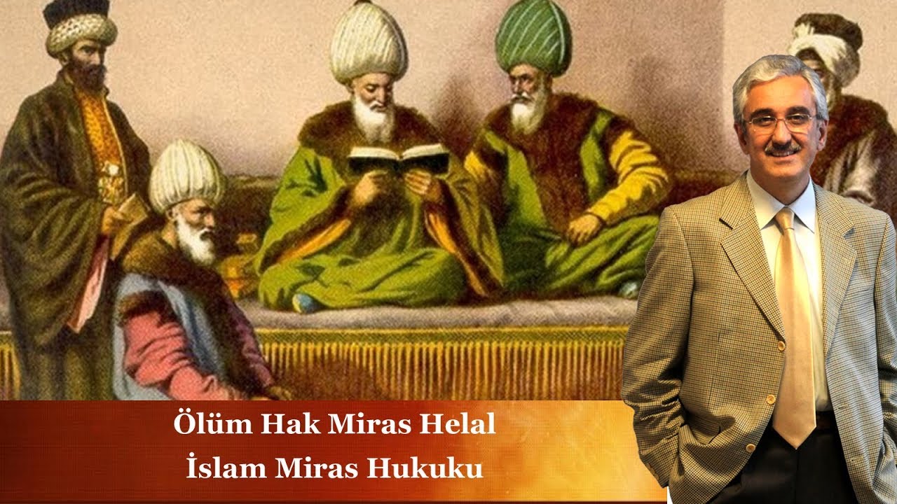 Ölüm Hak Miras Helal, İslam Miras Hukuku - Ekrem Buğra Ekinci