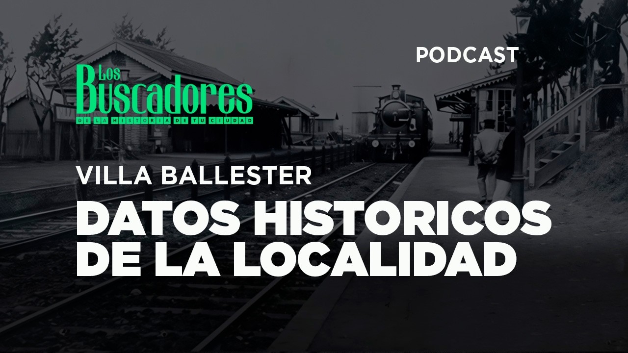 Villa Ballester/ PARTE 2 / Los Buscadores