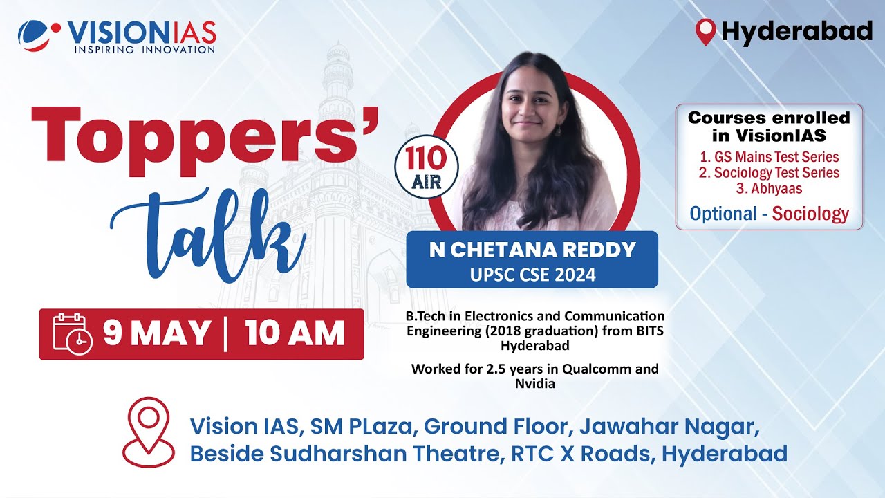 🎓 Hyderabad Toppers' Talk | Ms. N Chetana Reddy (AIR 110, UPSC CSE 2024)🗓️ 9th May | 🕙 10:00 AM