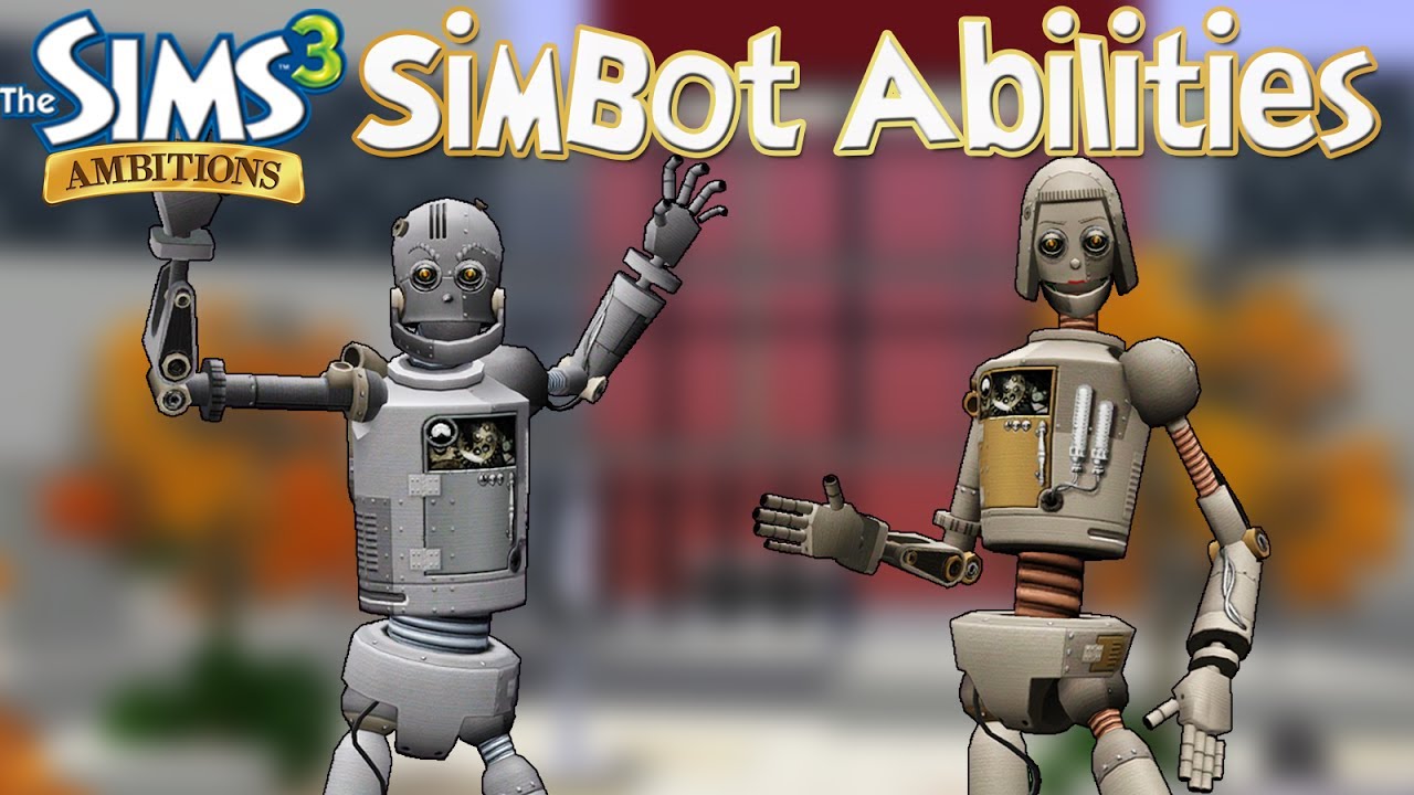 The Sims 3: All About SimBots! (Ambitions)