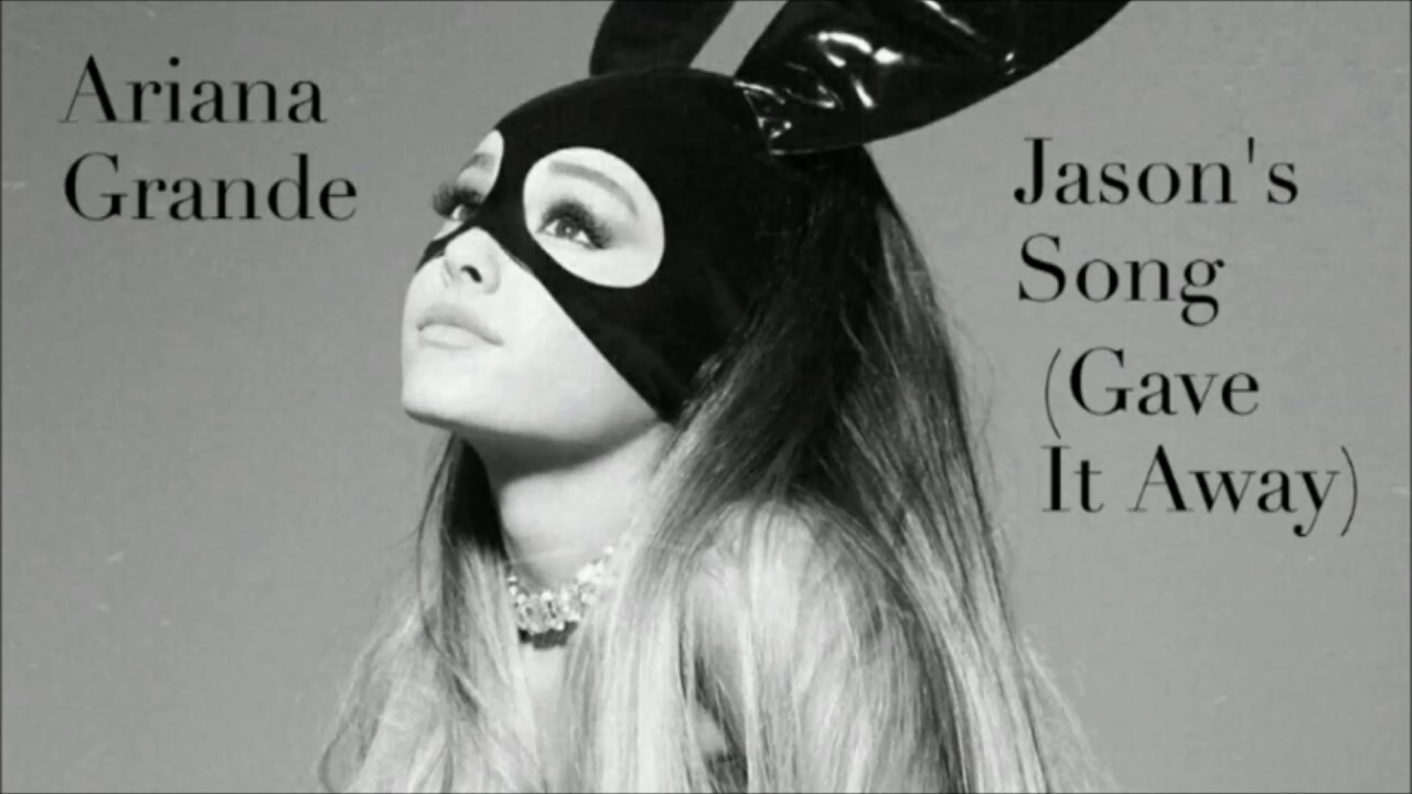 Ariana Grande - Jason's Song (Give It Away) KARAOKE LOWER KEY