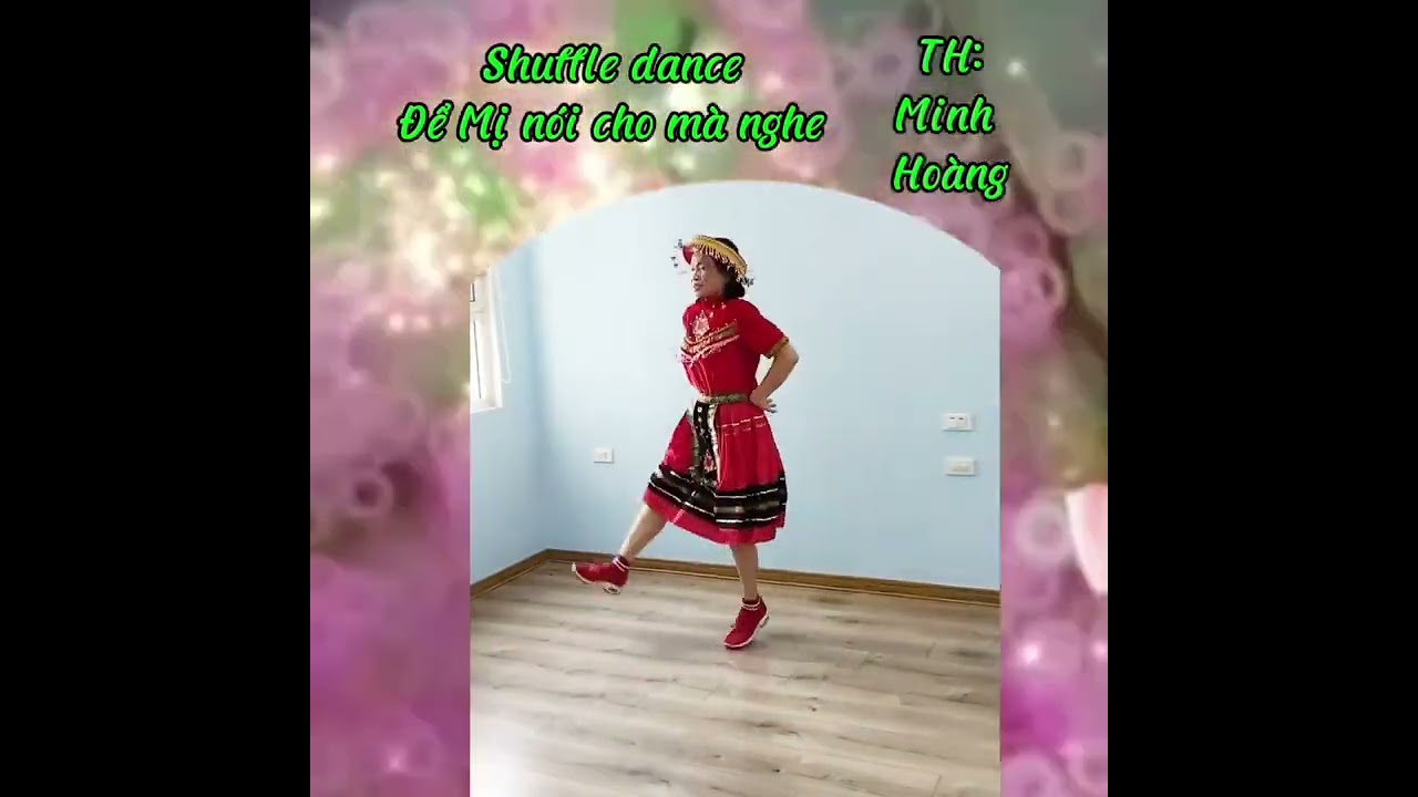 Shuffle dance , để mị nói cho mà nghe, giai điệu Tây Bắc , rộn ràng , vui tươi, năng lượng