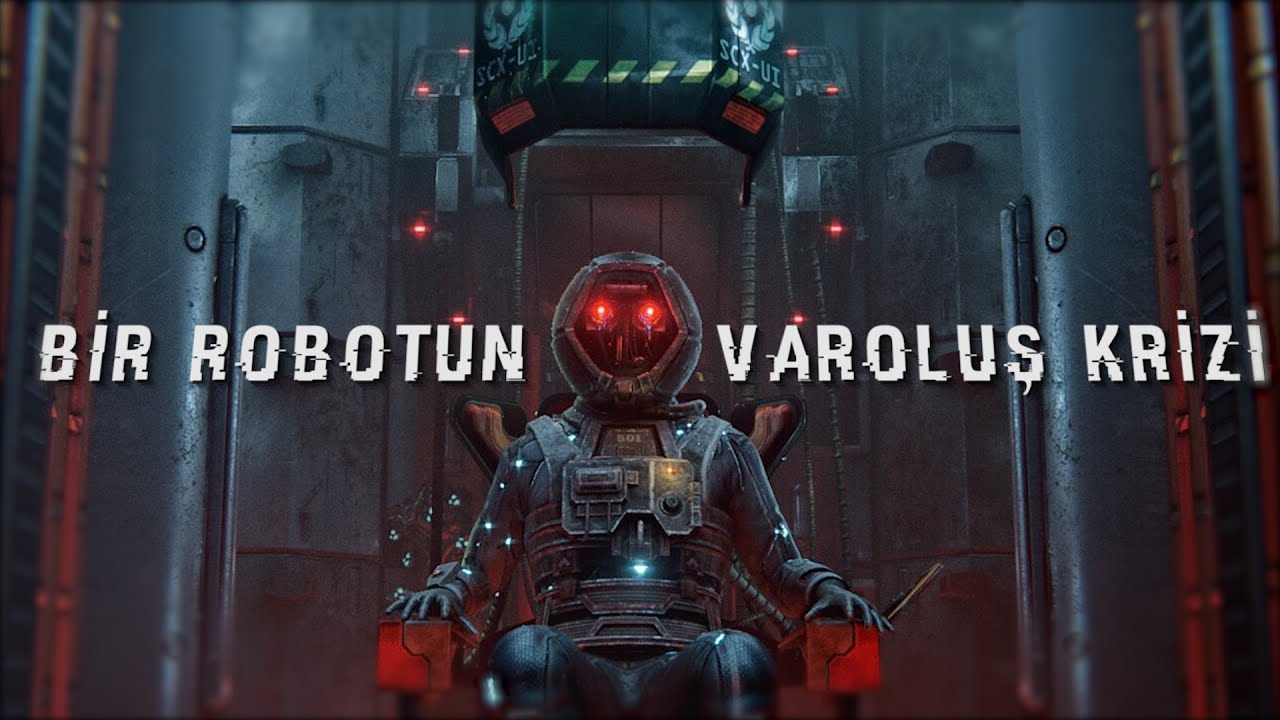 Bir Robotun Varoluş Krizi | SOMA