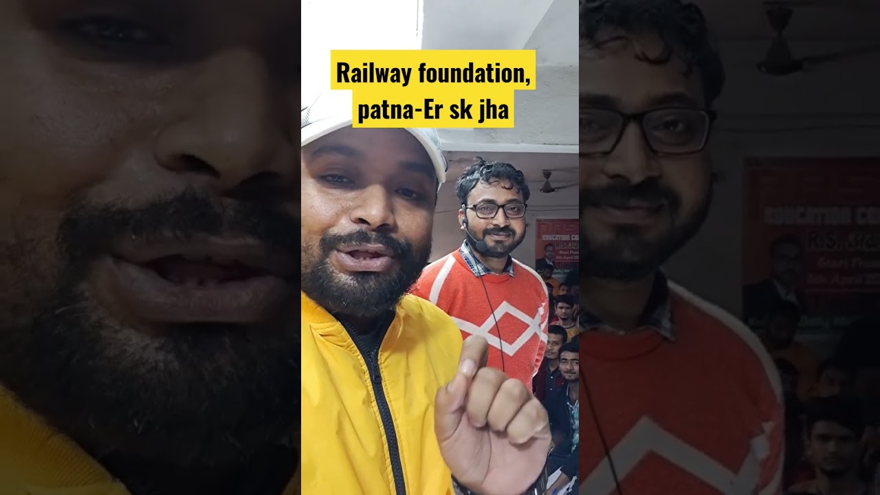Railway foundation, patna-Er sk jha
