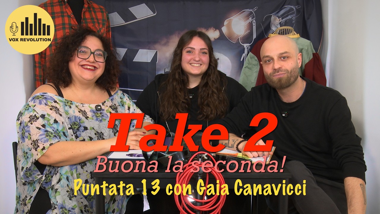 TAKE 2: Buona la Seconda - Puntata 13 con Gaia Canavicci