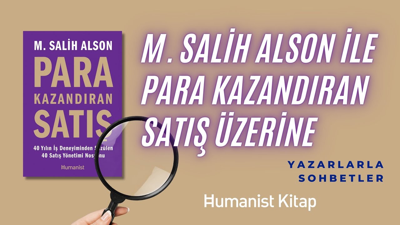 M. Salih Alson ile Para Kazandıran Satış Kitabı Üzerine Sohbet