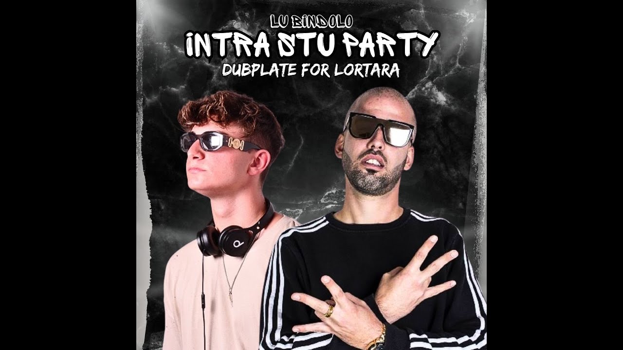 🙌🏻INTRA STU PARTY (Lortara dubplate)
