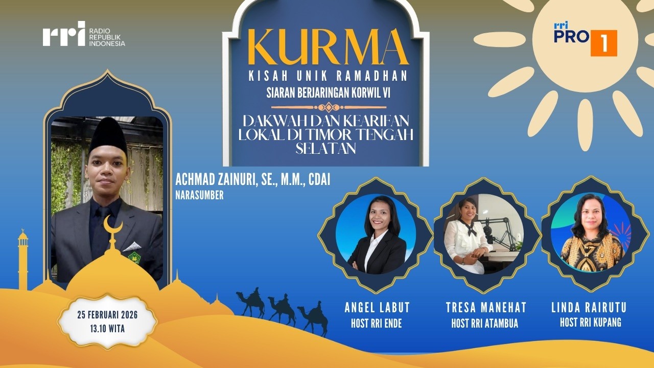 [LIVE] KURMA : DAKWAH DAN KEARIFAN LOKAL DI TIMOR TENGAH SELATAN | RRI KUPANG