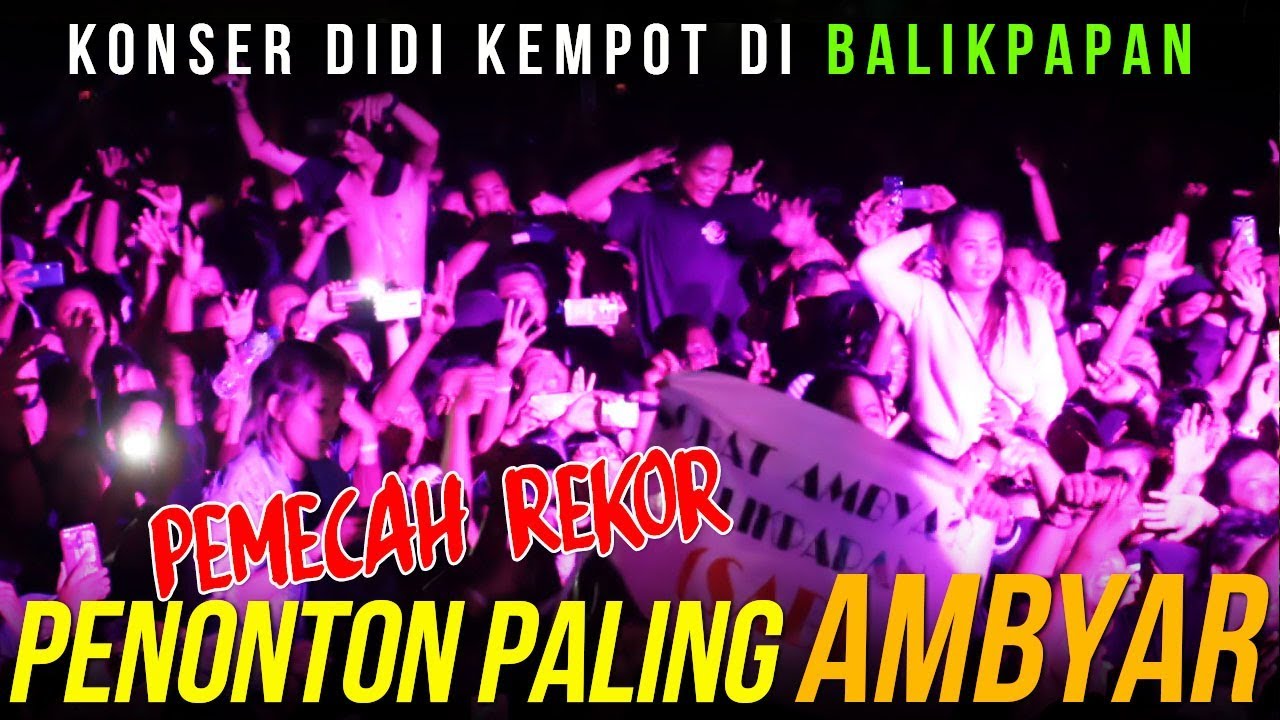 BALIKPAPAN Pemecah REKOR Penonton PALING AMBYAR
