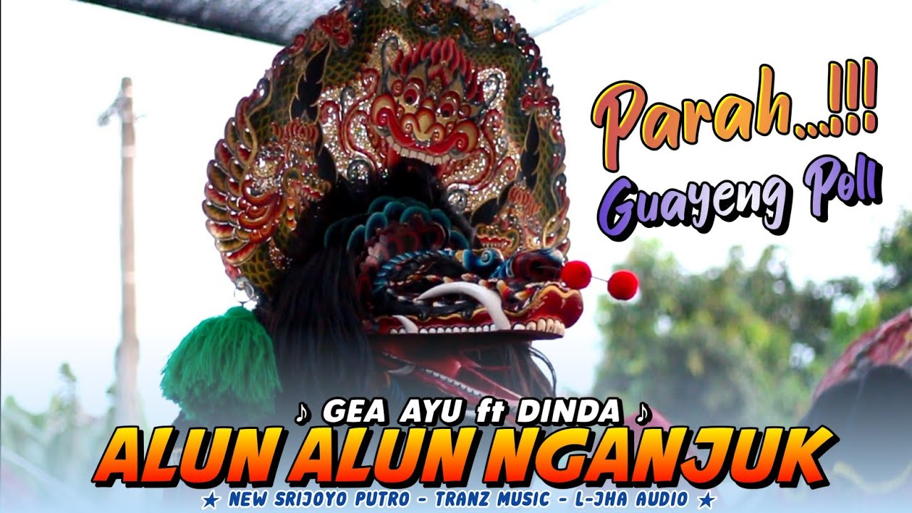 LAGU JARANAN ‼️ ALUN ALUN NGANJUK voc GEA AYU ft DINDA NEW SRIJOYO PUTRO X L-JHA PRO AUDIO