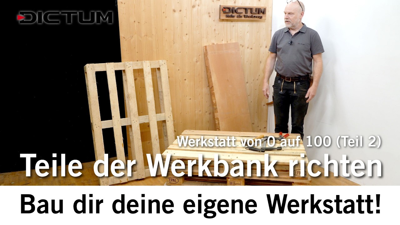 Werkbank aus Holz selbst bauen - Deine Werkstatt von 0 auf 100: Teil 2 #dictum